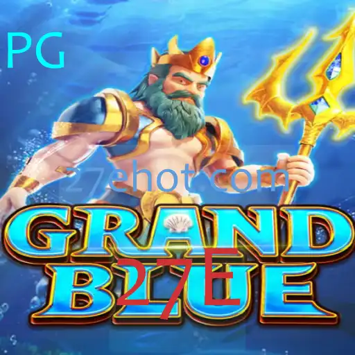 Descubra o Fascinante Mundo de GRANDBLUE: O Jogo Inovador com a Chave 27E