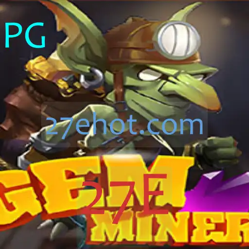 GemMiner: Aventura em Minas de Tesouros e Estratégia com a Atualização 27E
