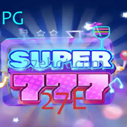 Super777: Aventura e Estratégia no Novo Jogo 27E